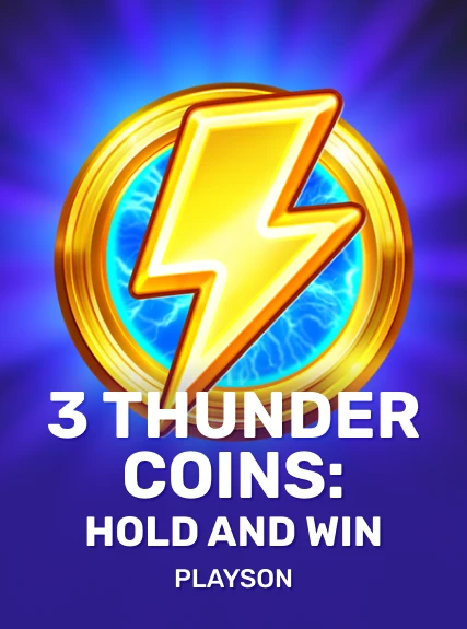 3 Thunder Coins: Hold and Win